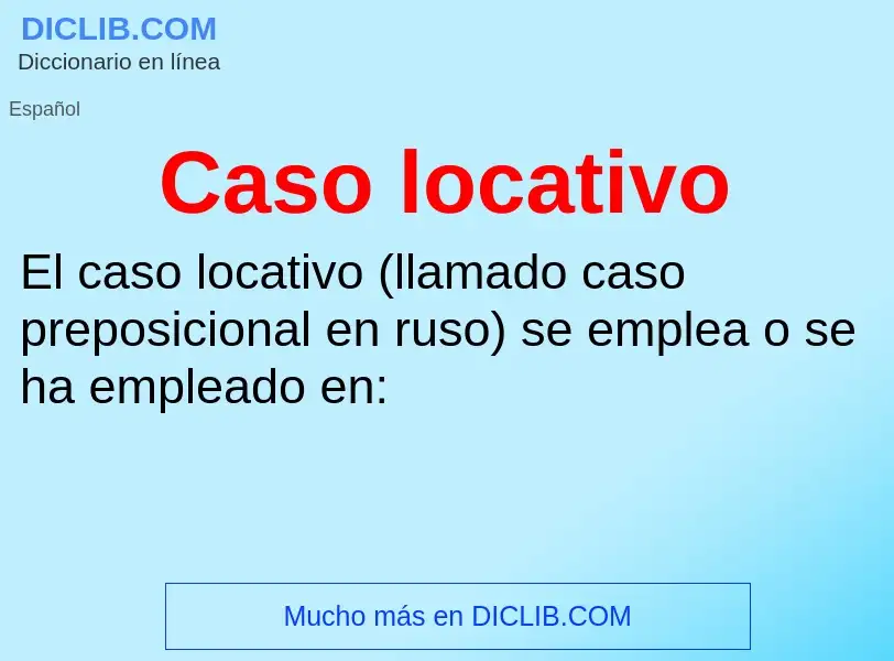 ¿Qué es Caso locativo? - significado y definición