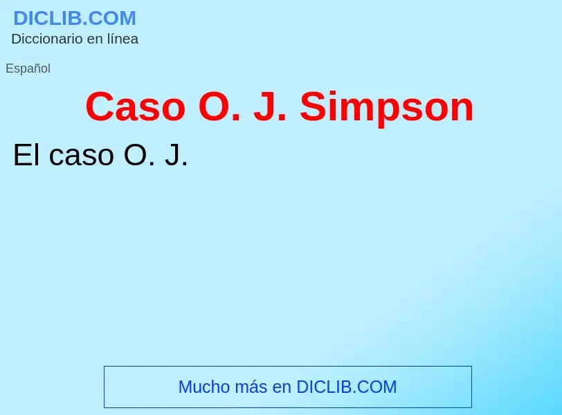 What is Caso O. J. Simpson - definition