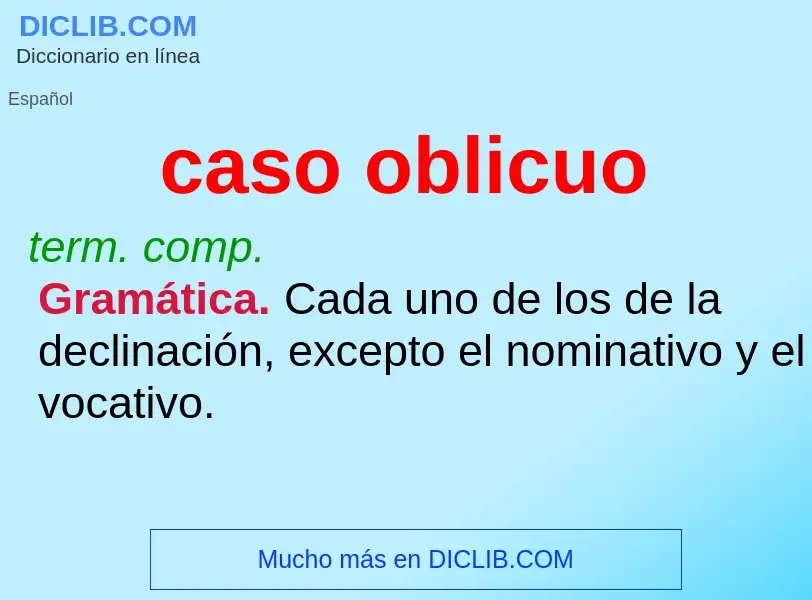 What is caso oblicuo - definition