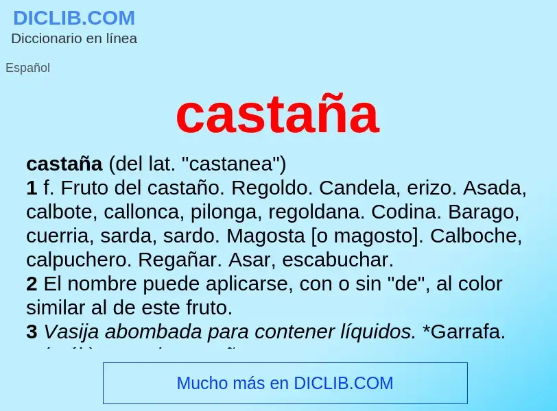 ¿Qué es castaña? - significado y definición