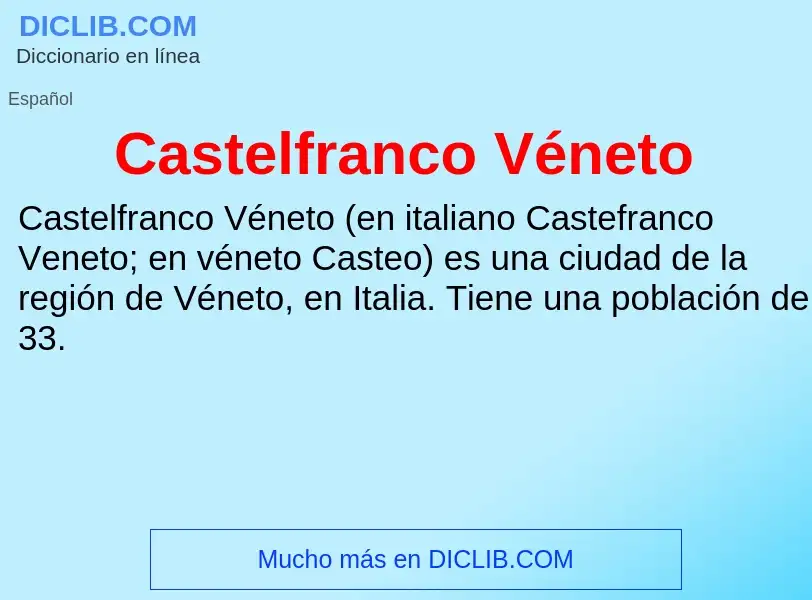 Что такое Castelfranco Véneto - определение