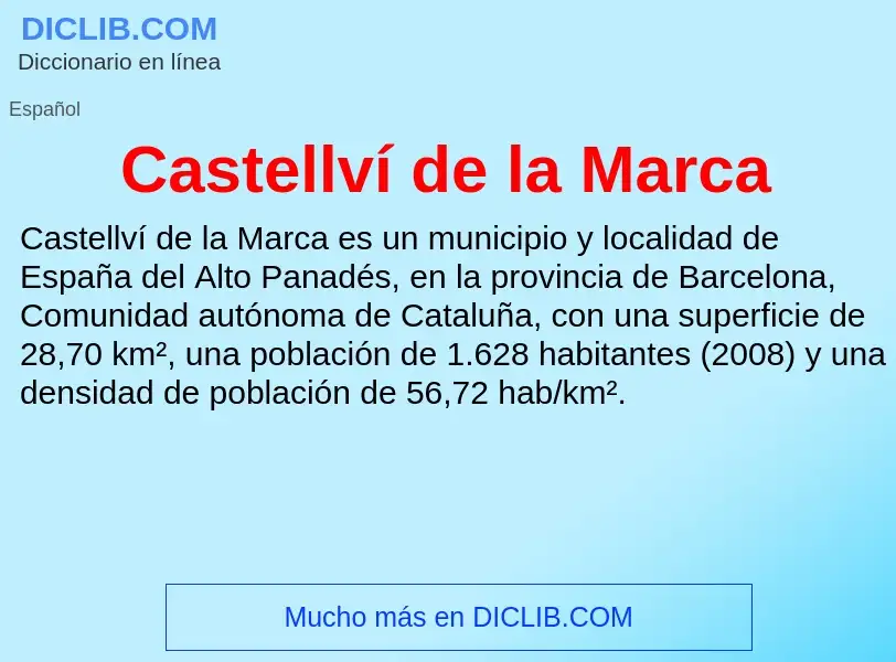 Что такое Castellví de la Marca - определение