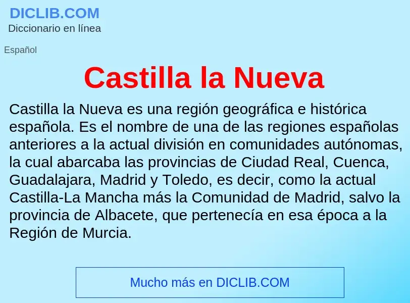 Che cos'è Castilla la Nueva - definizione