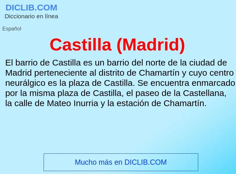 Что такое Castilla (Madrid) - определение