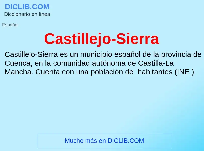 O que é Castillejo-Sierra - definição, significado, conceito