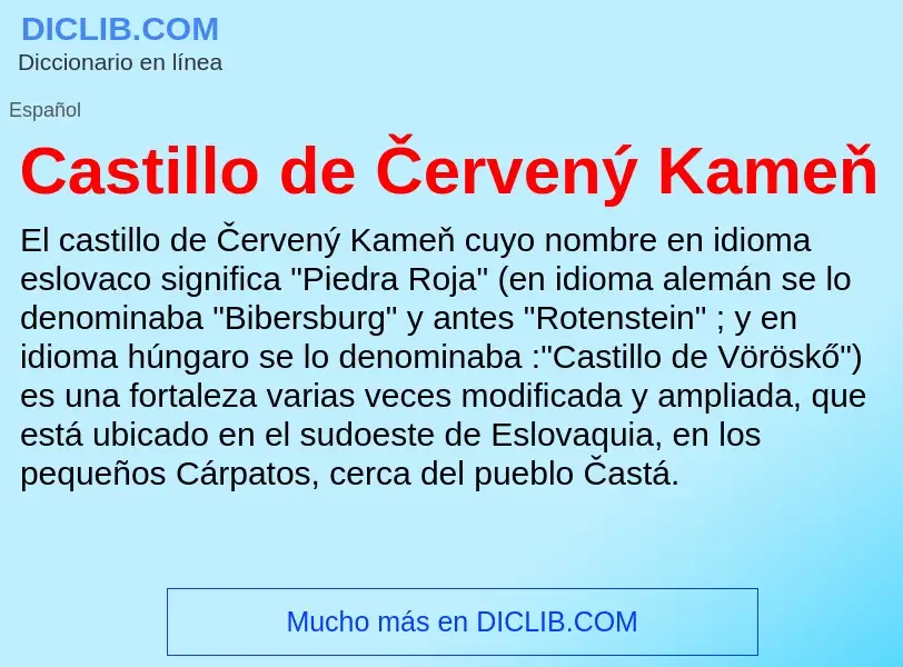 What is Castillo de Červený Kameň - meaning and definition