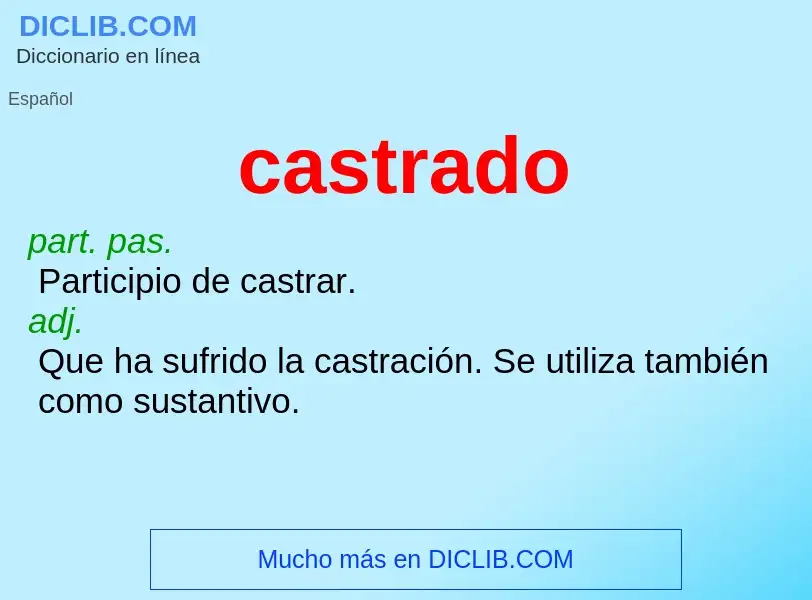 ¿Qué es castrado? - significado y definición