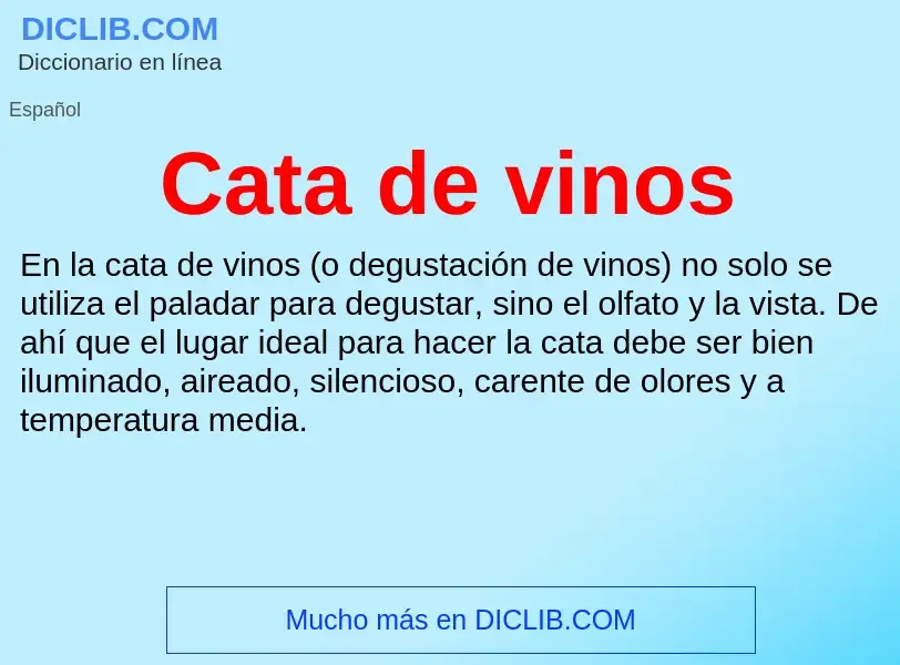 Che cos'è Cata de vinos - definizione