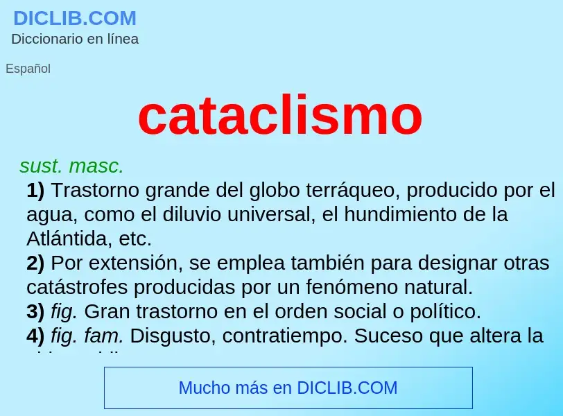 Was ist cataclismo - Definition