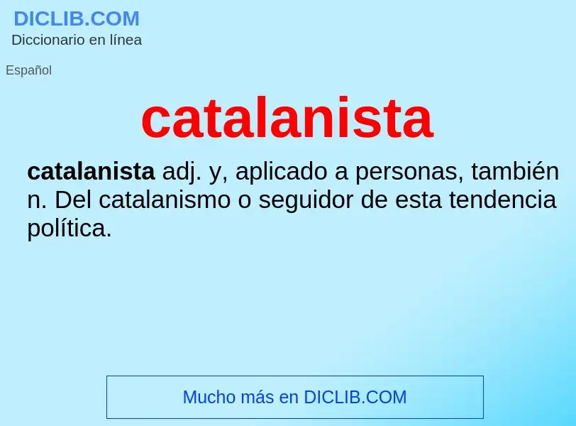 Что такое catalanista - определение