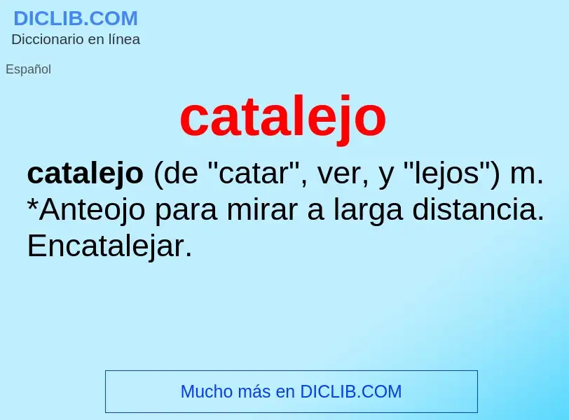 Was ist catalejo - Definition