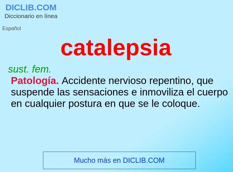 Che cos'è catalepsia - definizione