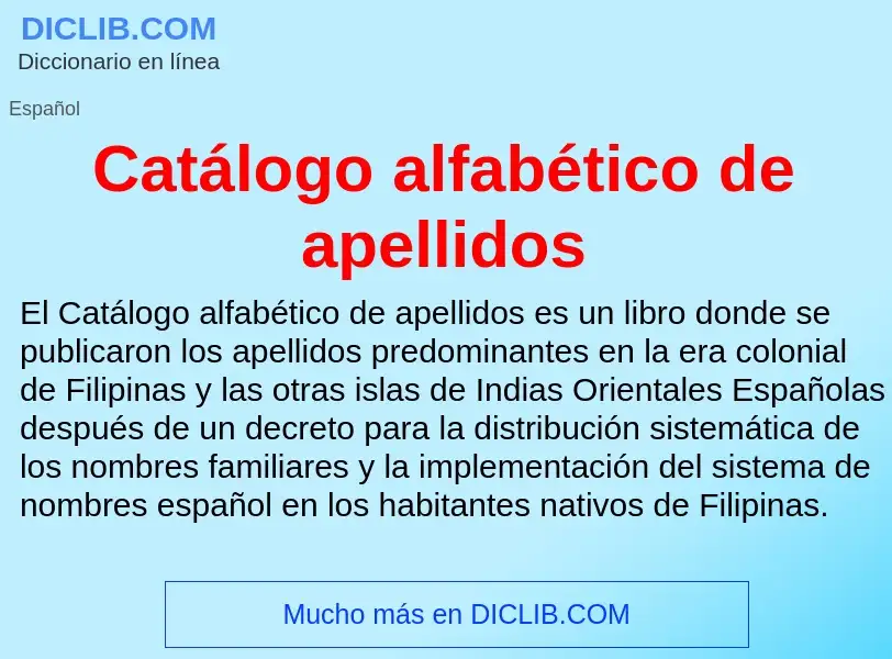 What is Catálogo alfabético de apellidos - definition