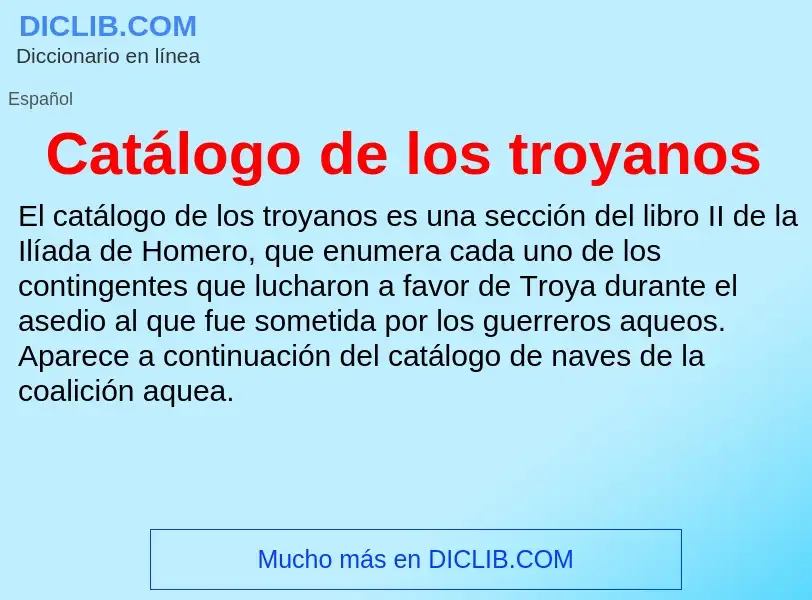 ¿Qué es Catálogo de los troyanos? - significado y definición