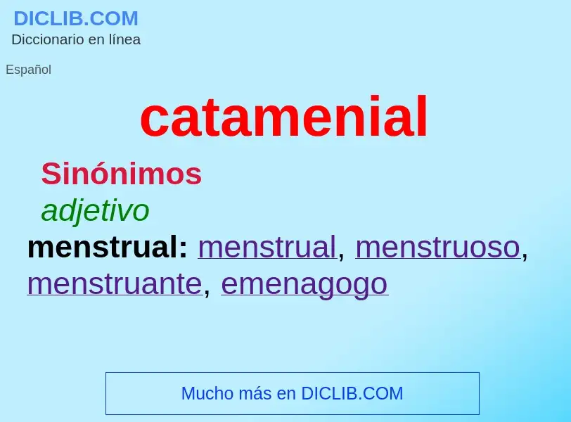 Что такое catamenial - определение