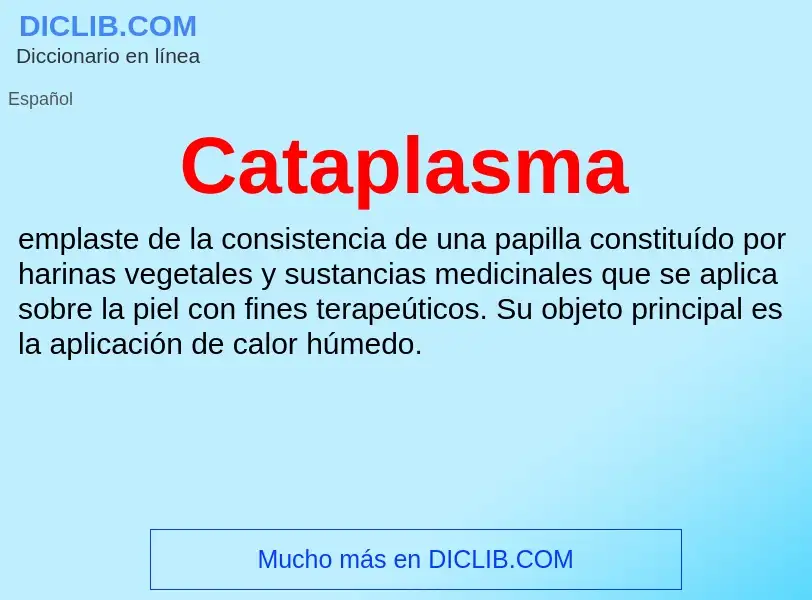 Wat is Cataplasma - definition