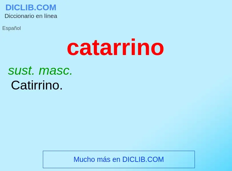 ¿Qué es catarrino? - significado y definición