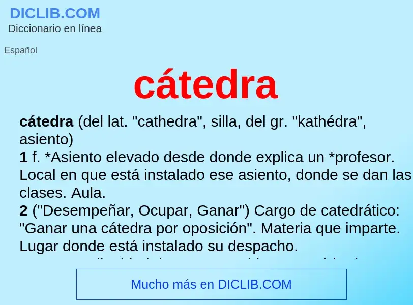 Che cos'è cátedra - definizione