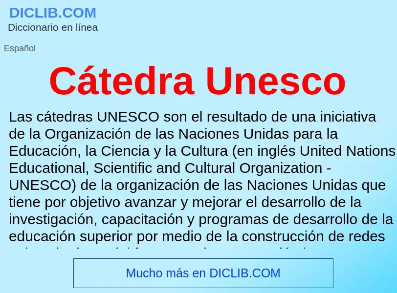 What is Cátedra Unesco - meaning and definition