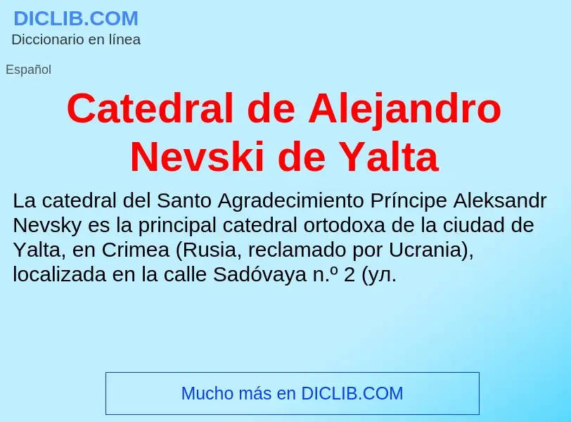 Что такое Catedral de Alejandro Nevski de Yalta - определение