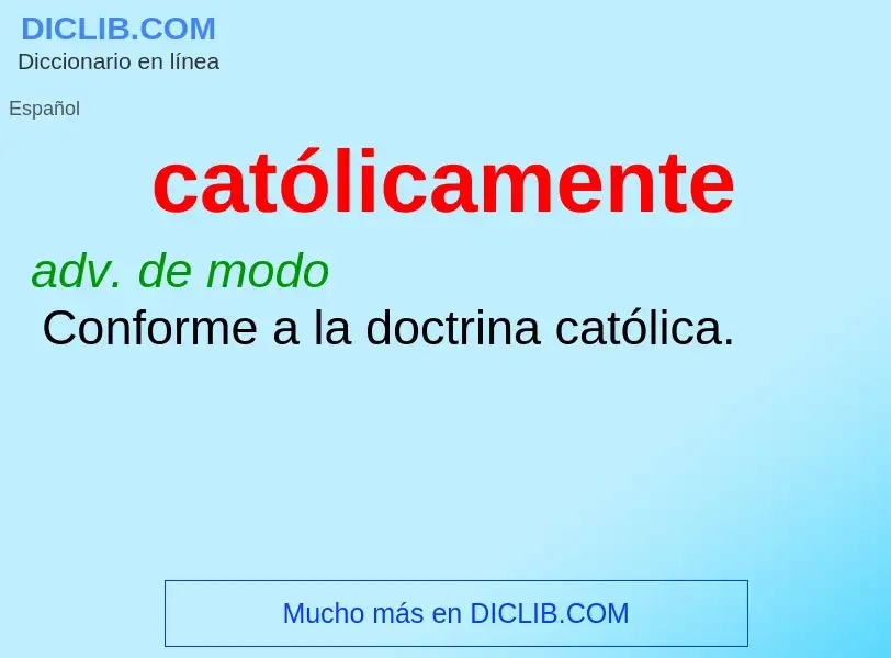 What is católicamente - definition