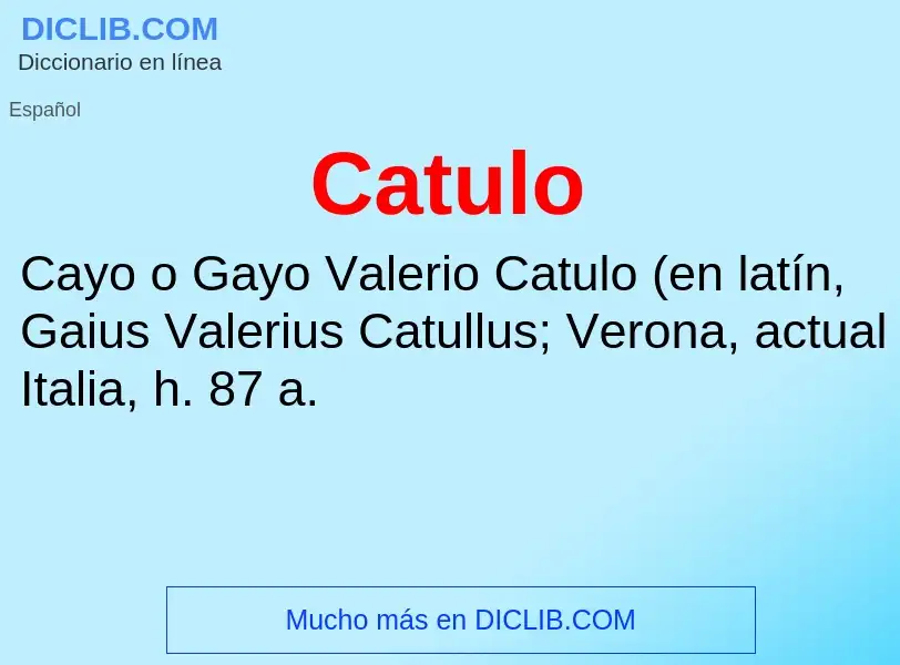 ¿Qué es Catulo? - significado y definición