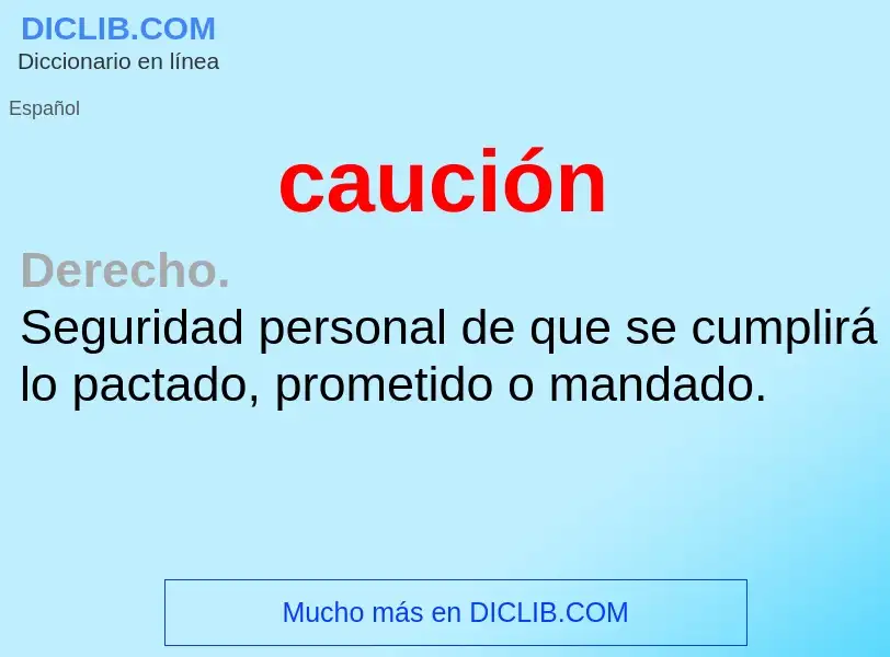 ¿Qué es caución? - significado y definición