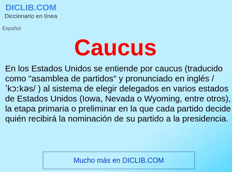 Что такое Caucus - определение