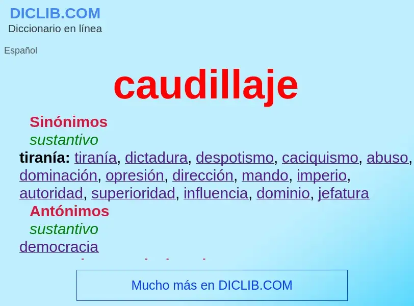 What is caudillaje - meaning and definition