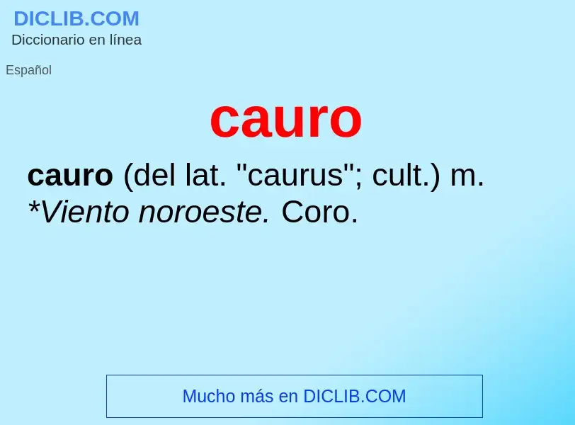 ¿Qué es cauro? - significado y definición