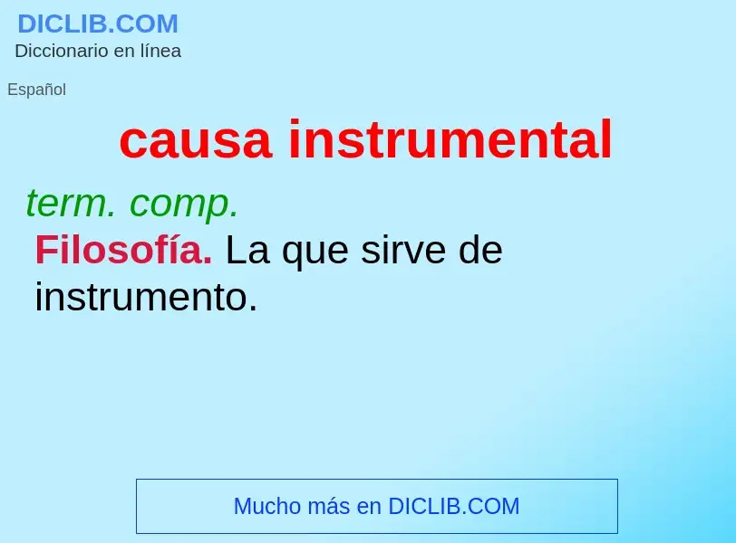 Wat is causa instrumental - definition