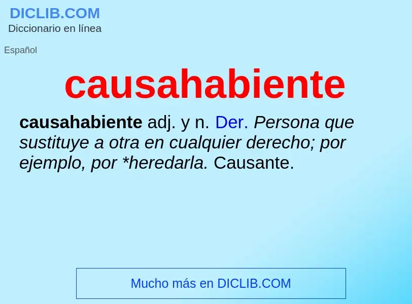 O que é causahabiente - definição, significado, conceito