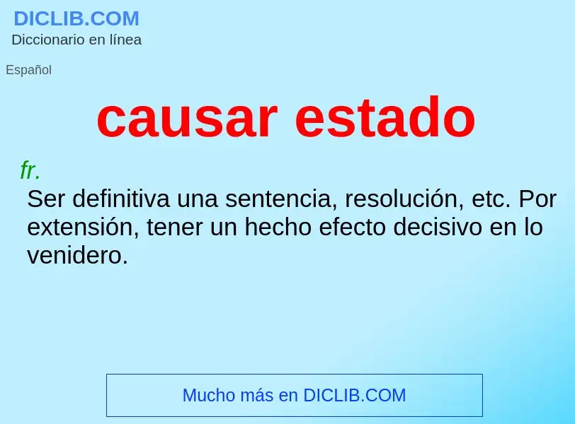 O que é causar estado - definição, significado, conceito