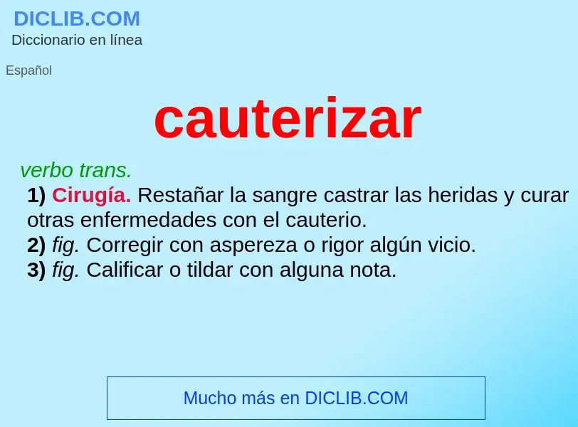 What is cauterizar - definition