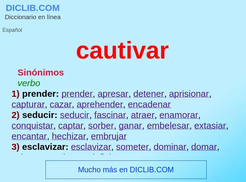 Was ist cautivar - Definition