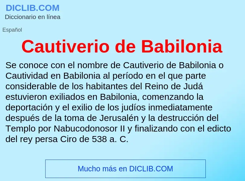 Что такое Cautiverio de Babilonia - определение