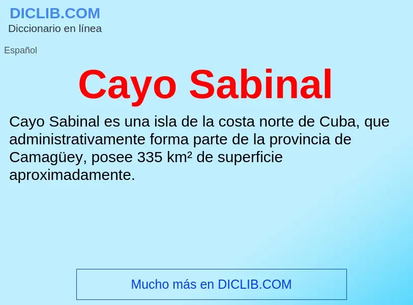 Что такое Cayo Sabinal - определение