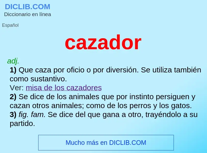 Was ist cazador - Definition