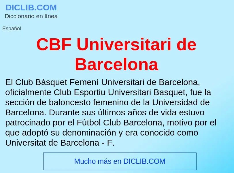 Was ist CBF Universitari de Barcelona - Definition