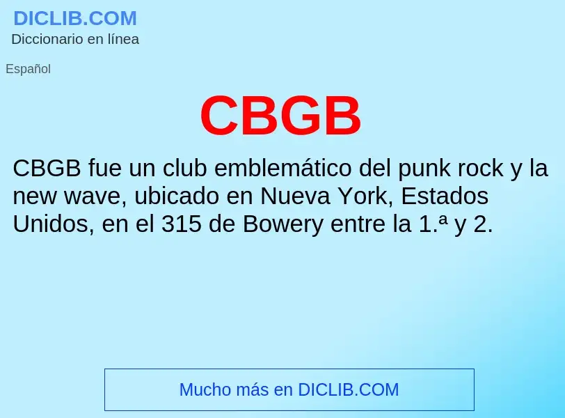 Was ist CBGB - Definition