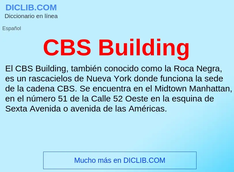 O que é CBS Building - definição, significado, conceito