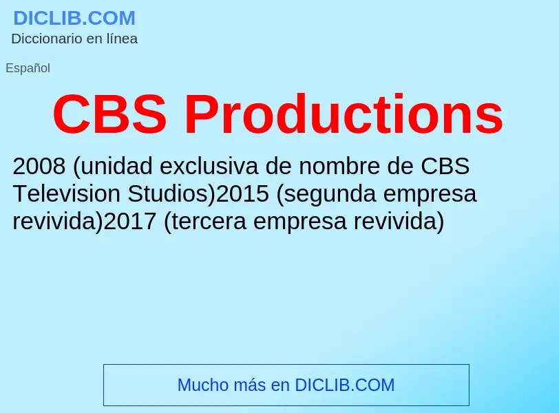 Was ist CBS Productions - Definition