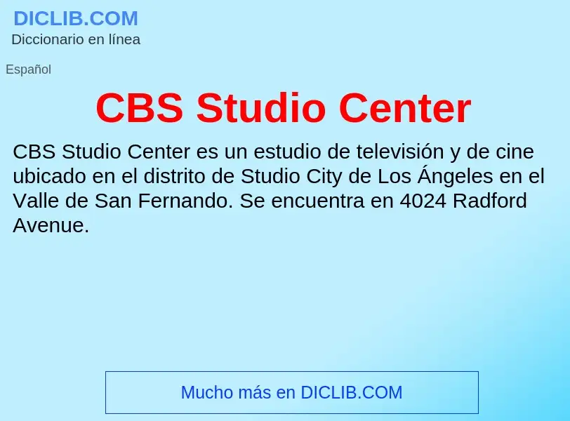 Was ist CBS Studio Center - Definition