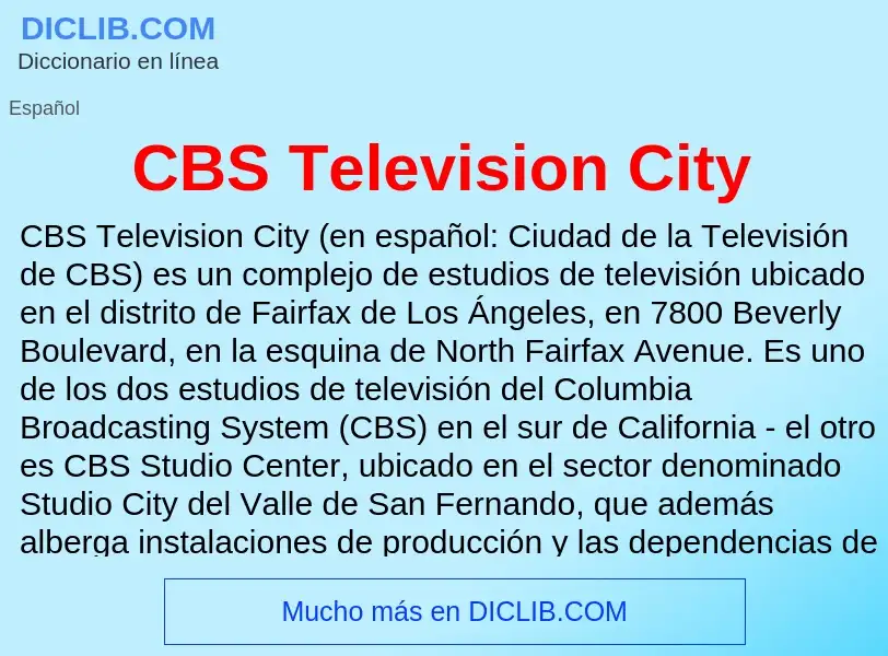 Was ist CBS Television City - Definition