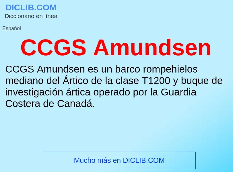 Was ist CCGS Amundsen - Definition