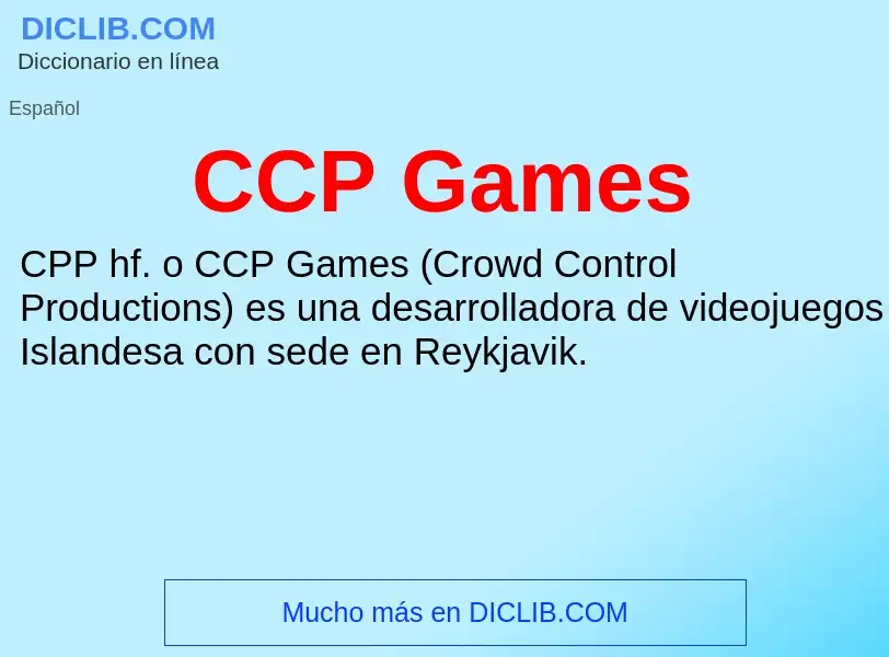 Was ist CCP Games - Definition