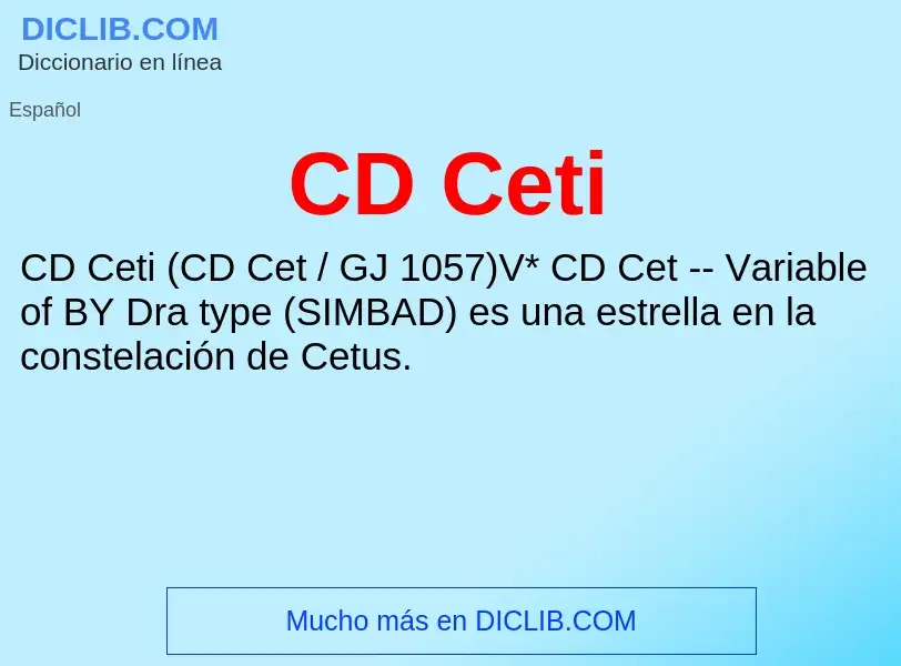 Was ist CD Ceti - Definition