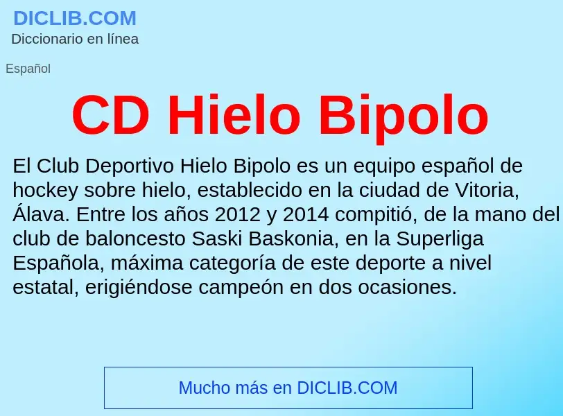 Was ist CD Hielo Bipolo - Definition