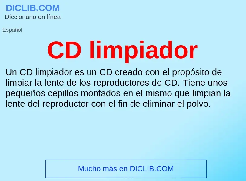 Was ist CD limpiador - Definition