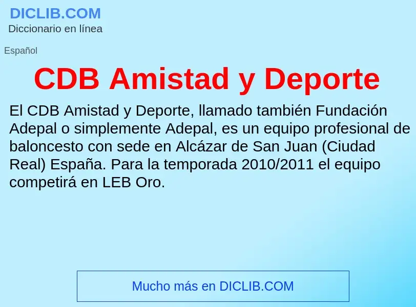 Was ist CDB Amistad y Deporte - Definition